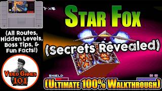 Star Fox SNES Walkthrough | 100% All Routes Guide | Video Games 101