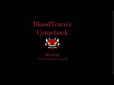 BloodTown’s Comeback! (check des for information and random stuff)