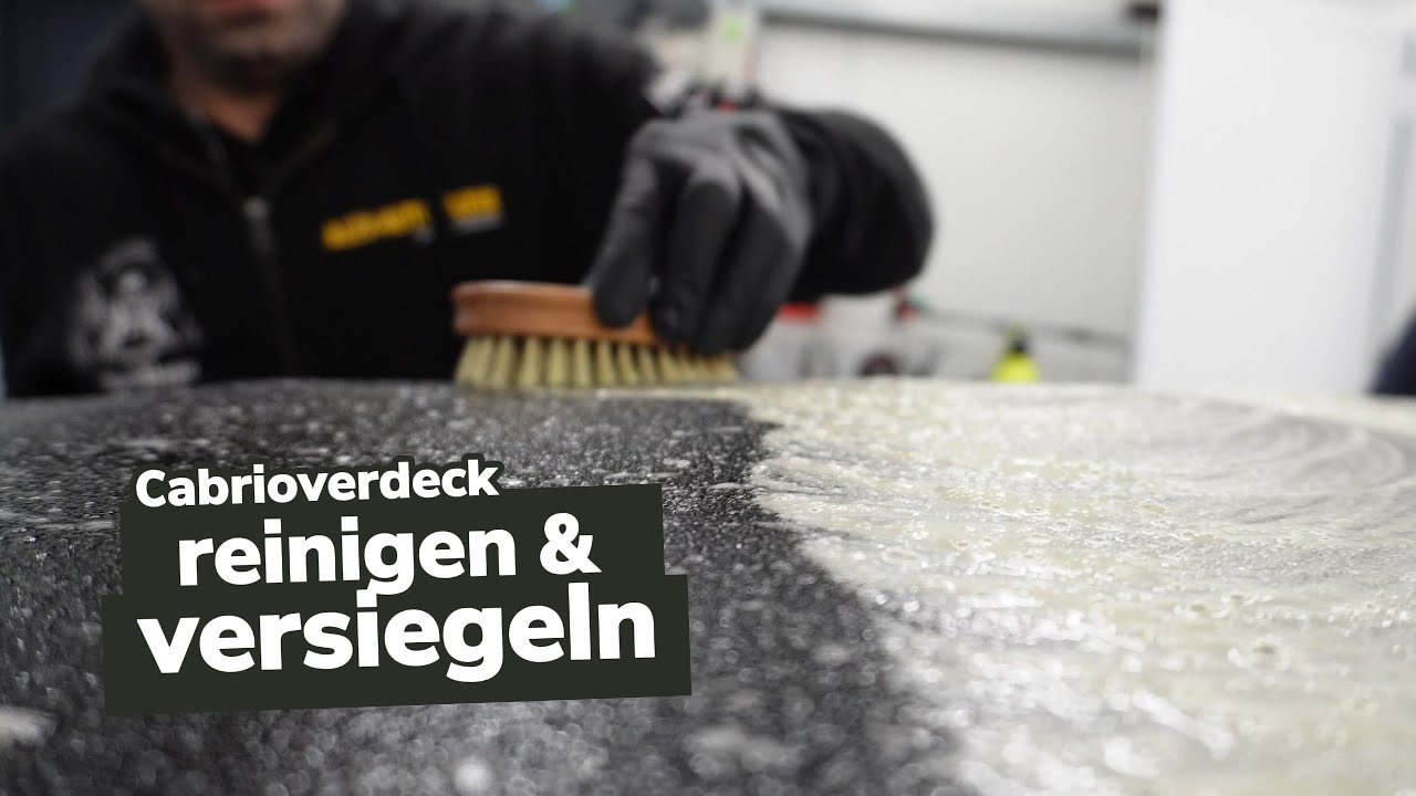 Videovorschau: Cabrioverdeck reinigen und versiegeln — vom vermoosten Verdeck zum Abperleffekt