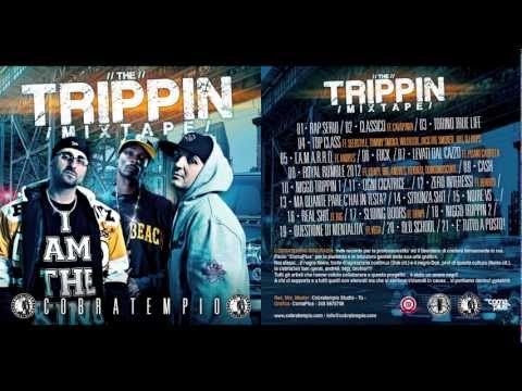 COBRATEMPIO -  RAP SERIO (THE TRIPPIN MIXTAPE 2012)