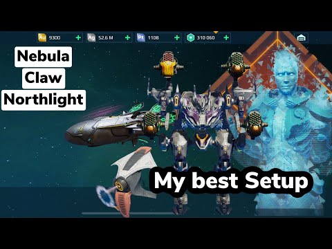 Nether Using Nebula Claw Northlight | My Favorite Setups | War robots Gameplay