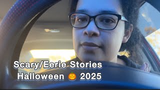 Scary/Eerie Stories Halloween 🎃 2025| Curly Cami Channel 