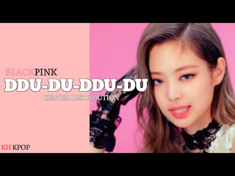 ❗99% Correct❗ BLACKPINK (블랙핑크) - 'DDU-DU-DDU-DU (뚜두뚜두)' Center Distribution