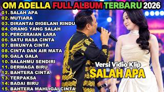 Download lagu OM ADELLA TERBARU || SALAH APA - MUTIARA || FULL ALBUM DANGDUT KOPLO TERBARU 2026 mp3 Download lagu OM ADELLA TERBARU || SALAH APA - MUTIARA || FULL ALBUM DANGDUT KOPLO TERBARU 2026 mp3