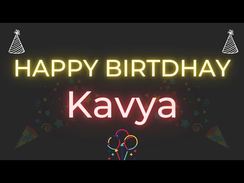 Happy Birthday to Kavya - Birthday Wish From Birthday Bash
