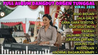 Download lagu 🔥 Dangdut Orgen Tunggal Viral 2026 | BOJO BIDUAN - GALA-GALA mp3