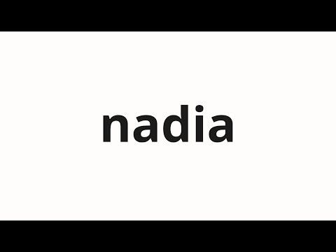 How to pronounce nadia | 나디아 (nadia in Korean)