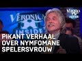 Johan heeft pikante anekdote over nymfomane spelersvrouw | VERONICA INSIDE
