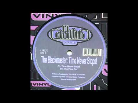 The Blackmaster ‎– Time Never Stops!