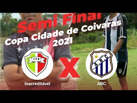 ABC X INAC Semifinal da Copa Cidade Coivaras 2021.