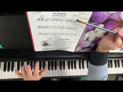 Music at the Piano: “The Windmill” by Mayron Cole (p. 43 Older Beginner Level 2)