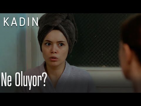 Ne oluyor? - Kadın