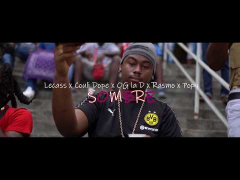 LE CASS x COULI DOPE x OG La D x RASMO x POPY  - SOMBRE (Teaser)