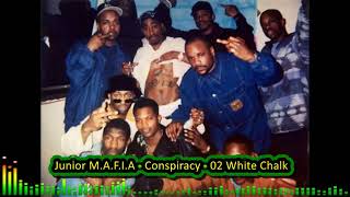Junior M.A.F.I.A - Conspiracy - 02 White Chalk