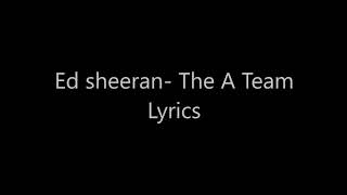 The A Team Ed Sheeran...