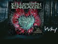 Killswitch Engage - Rose of Sharyn