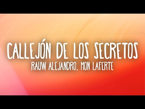 Rauw Alejandro - Callejón de los Secretos (Letra/Lyrics) ft. Mon Laferte