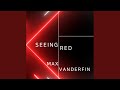 Seeing Red