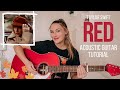 Taylor Swift RED Guitar Tutorial (Acoustic) // Nena Shelby