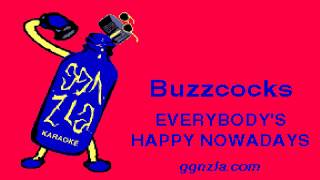 ggnzla KARAOKE 354, Buzzcocks  - EVERYBODY&#39;S HAPPY NOWADAYS
