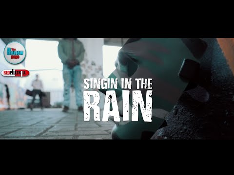 REDPILLTRILL - SINGIN IN THE RAIN
