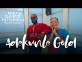 IZZY DANCE TUTORIALS - SEASON 2 EPISODE 1 (Feat Adekunle Gold) | ADEKUNLE GOLD - RODO