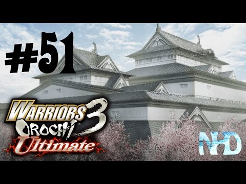 Let's Play Warriors Orochi 3 Ultimate (pt51) Chapter 3: Battle of Osaka Castle