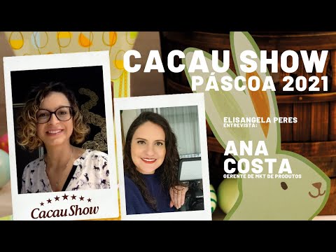 Páscoa 2021 – Conheça as novidades da Cacau Show
