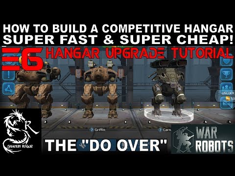 War Robots - How To Build A Competitive Hangar Fast & Cheap - The Do Over - EP 6