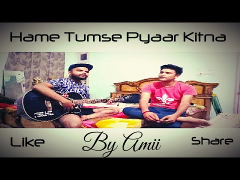 Amit Shukla Hame tumse...