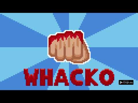 WHACKo