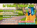 NEWEST DJ TARLING 2025 FULL ALBUM DJ TARLING YOU RE LOOKING FOR FIRST LOVE