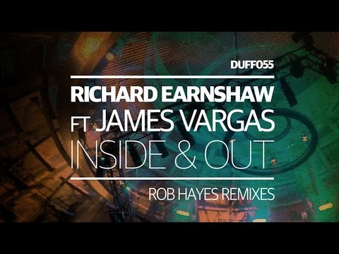 Richard Earnshaw feat. James Vargas - Inside & Out (Rob Hayes Vocal Mix)