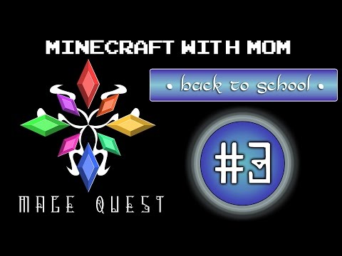 Minecraft With Mom: Mage Quest Episode 3