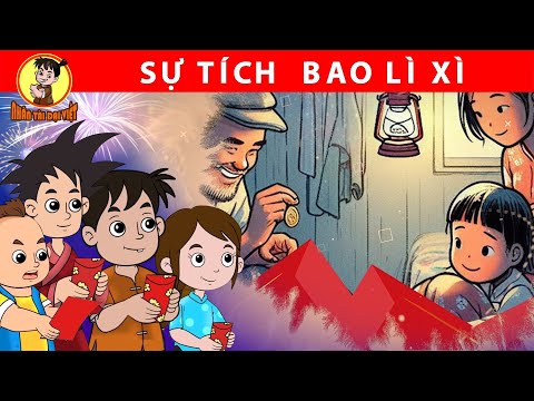[PHIM TẾT 2024] SỰ TÍCH BAO LÌ XÌ - Nhân Tài Đại Việt - Phim hoạt hình - Truyện Cổ Tích Việt Nam