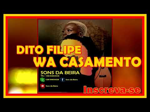 Dito Filipe - Wa Casamento 2022✅