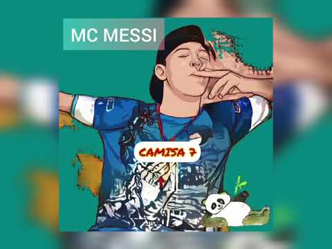 MC MESSI - CAMISA 7