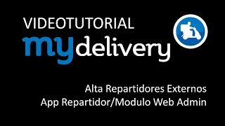 98 Alta y configuración Repartidores Externos MyDelivery