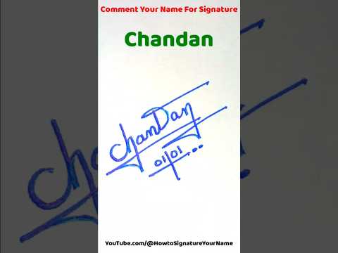 Sign your signature .. Chandan #signature #design #sign #art #howtosignatureyourname #youtubeshorts