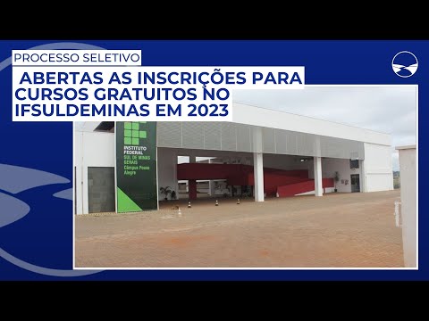 PROCESSO SELETIVO: ABERTAS AS INSCRIÇÕES PARA CURSOS GRATUITOS NO IFSULDEMINAS EM 2023