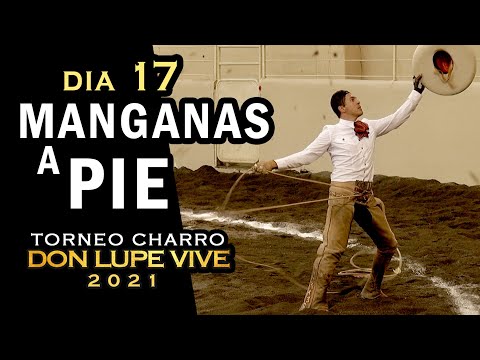 MANGANAS A PIE day 17 - Torneo Don Lupe Vive 2021