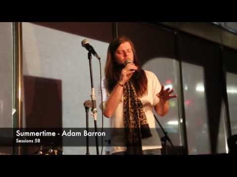 Summertime - Adam Barron #Sessions58