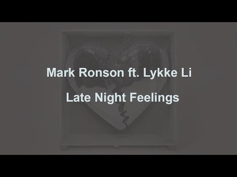 Mark Ronson - Late Night Feelings ft. Lykke Li (Lyrics)