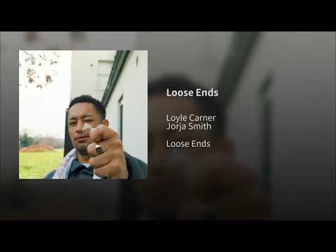 Loyle Carner - Loose Ends ft. Jorja Smith 2019