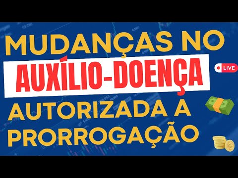 AUXÍLIO - DOENÇA AUTORIZADO A PRORROGAÇÃO ENTENDA !