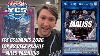 Yugioh YCS Columbus 2026 Top 32 Deck Profile - Maliss - Miles Valentino