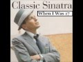 Frank Sinatra / When I Was 17 