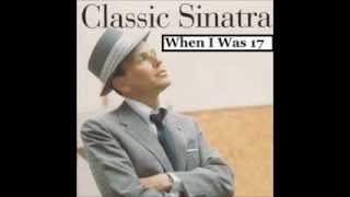 Frank Sinatra / When I Was 17