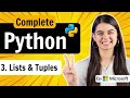 Lecture 3 : List & Tuple in Python | Python Full Course