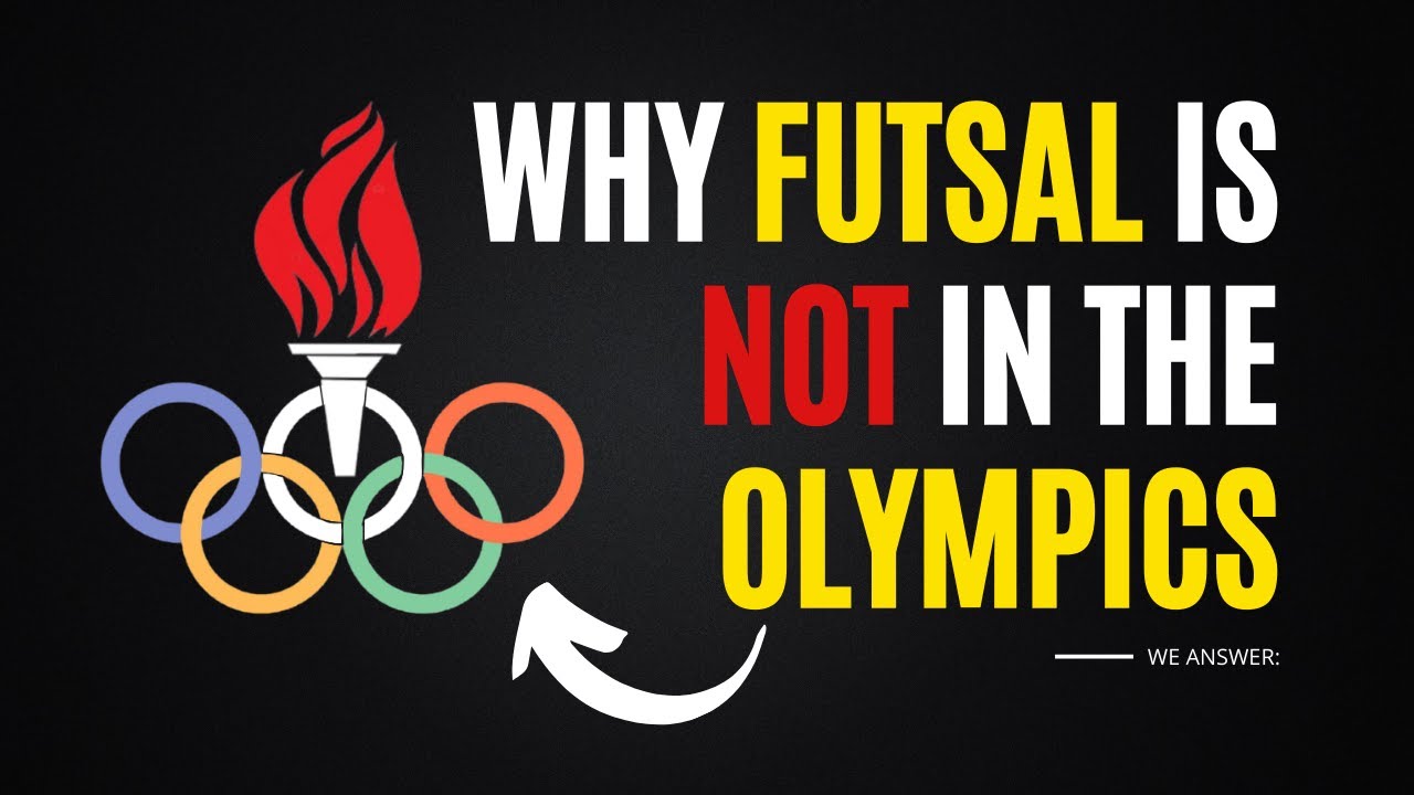 Futsal & The Olympics